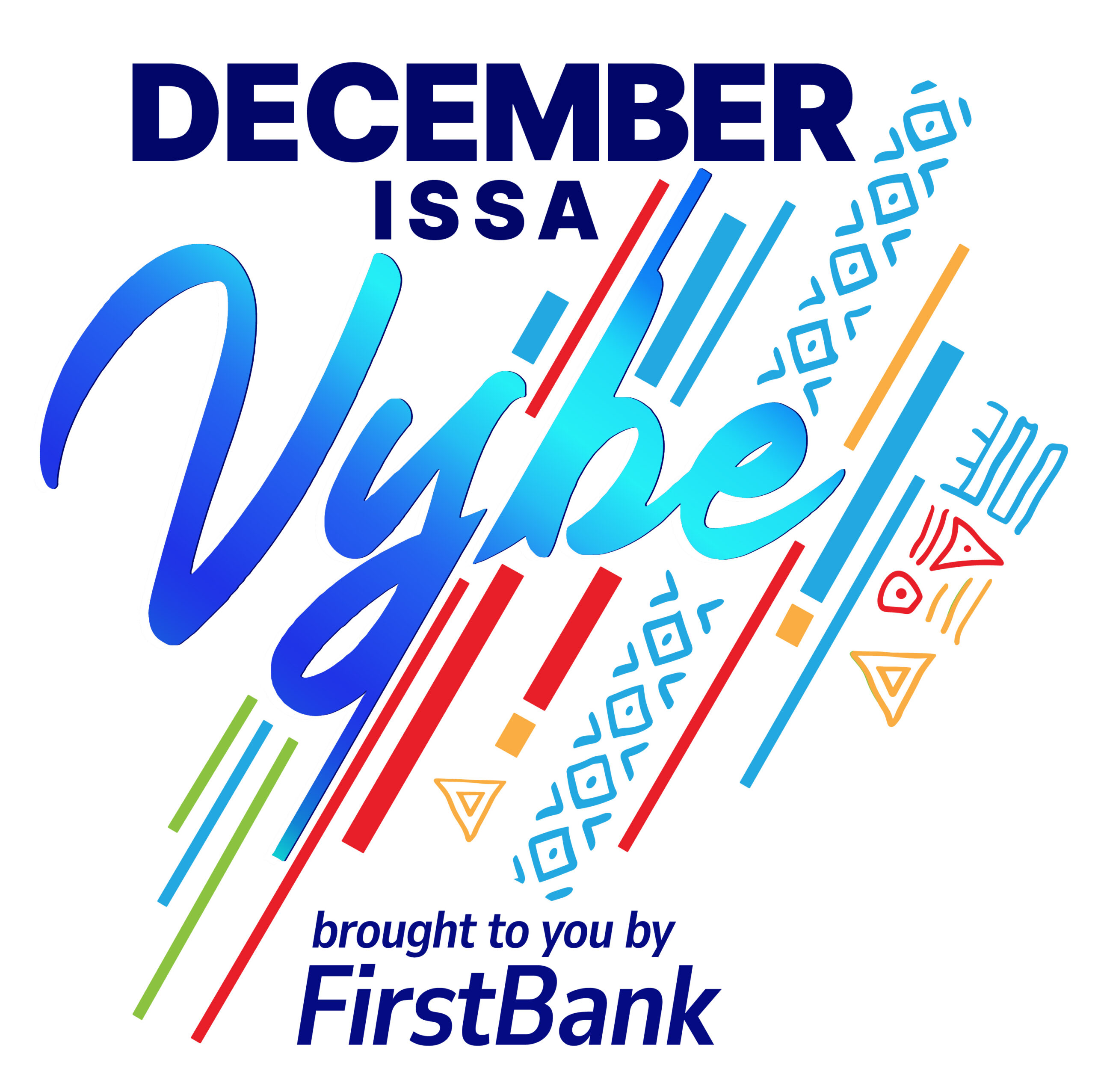 Homecoming with Firstbank December is savybe 2023: Nigerians, get ready to vibe